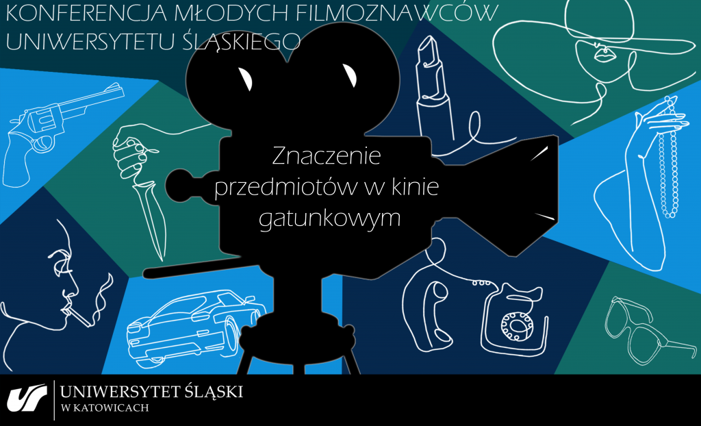 grafika: conference for young film experts entitled “Fetishes, props, symbols. The importance of objects in film genres”