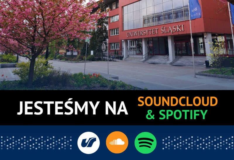 grafika informująca o dostępności Uniwersytetu Śląskiego na platformach Spotify i Soundcloud