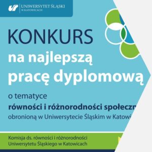 napis: konkurs na najlepszą pracę dyplomową o tematyce równości i różnorodności społecznej obronionej w UŚ