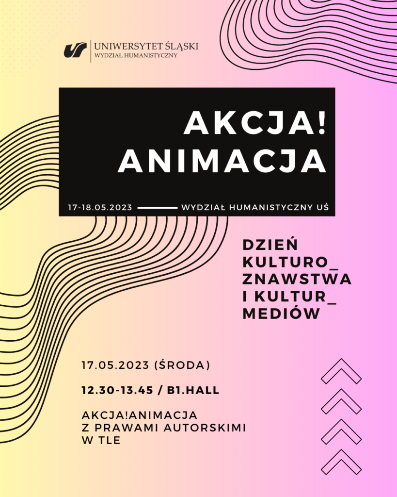 Akcja animacja z prawami autorskimi w tle 17.05.2023 (środa) 12.30-13.45 / b1.hall