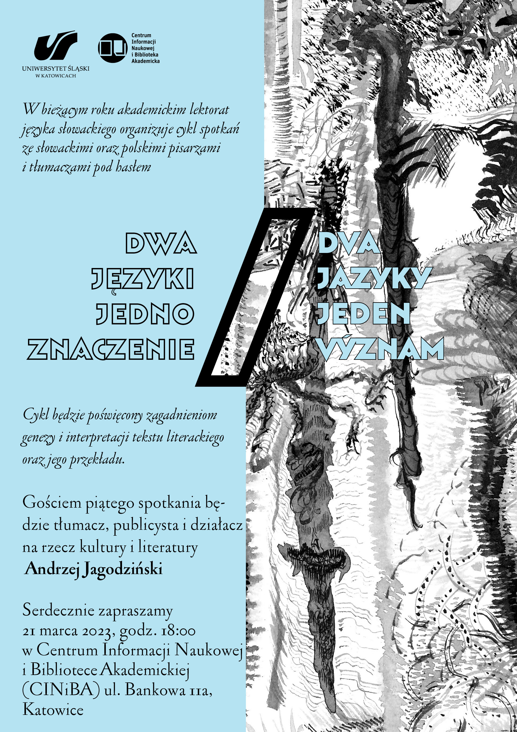 plakat dotyczący słowacystycznego cyklu: „Dwa języki jedno znaczenie / Dva jazyky jeden význam”, spotkanie z Andrzejm Jagodzińskim