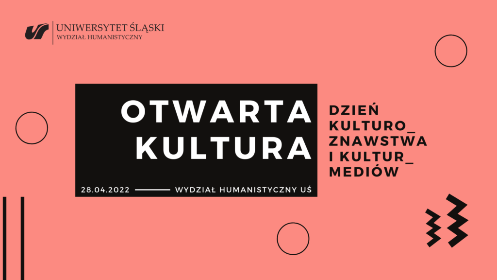 OTWARTA KULTURA | DZIEŃ KULTUROZNAWSTWA I KULTUR MEDIÓW