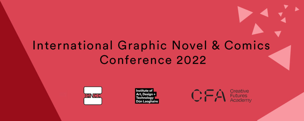 The International Graphic Novel & Comics Conference 2022