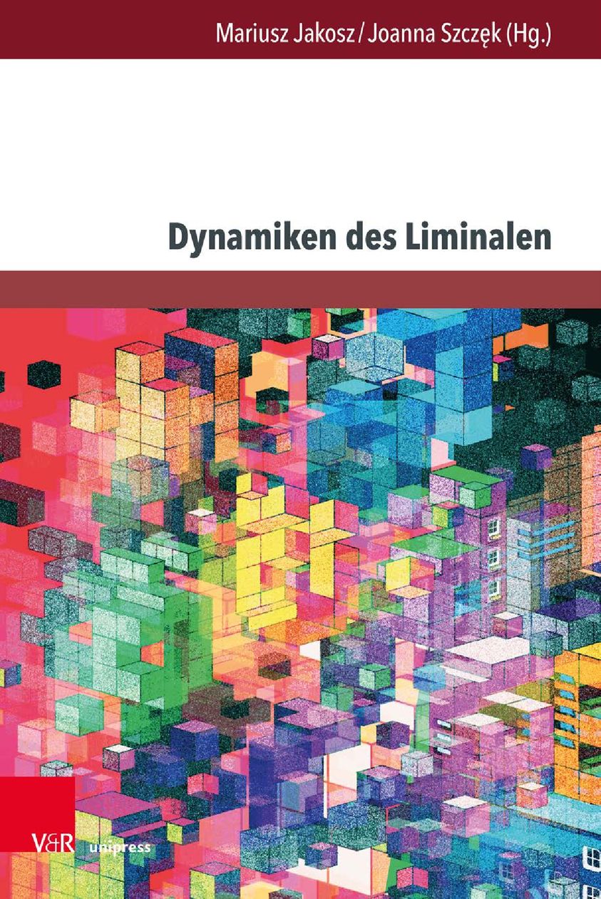 Okładka monografii zbiorowa „Dynamiken des Liminalen. (Diskurs)linguistische Annäherungen an das Phänomen Grenze”