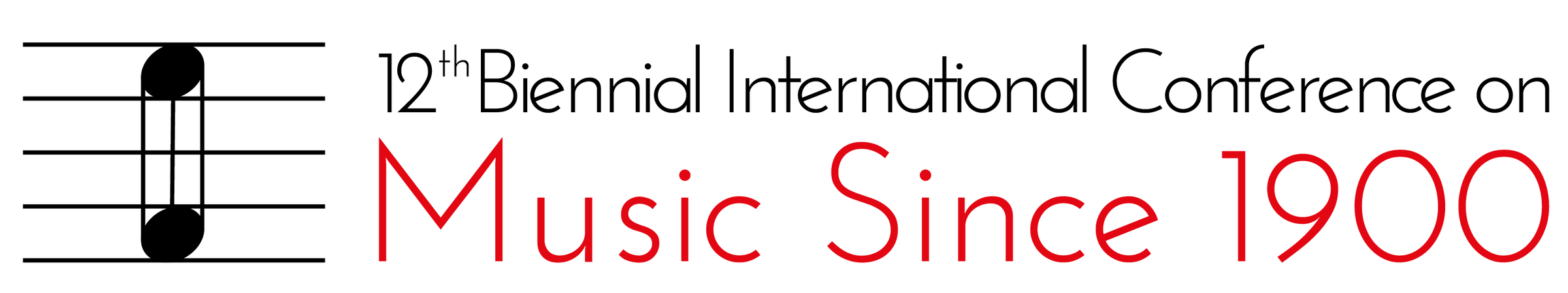 12th Biennial International Conference on Music Since 1900