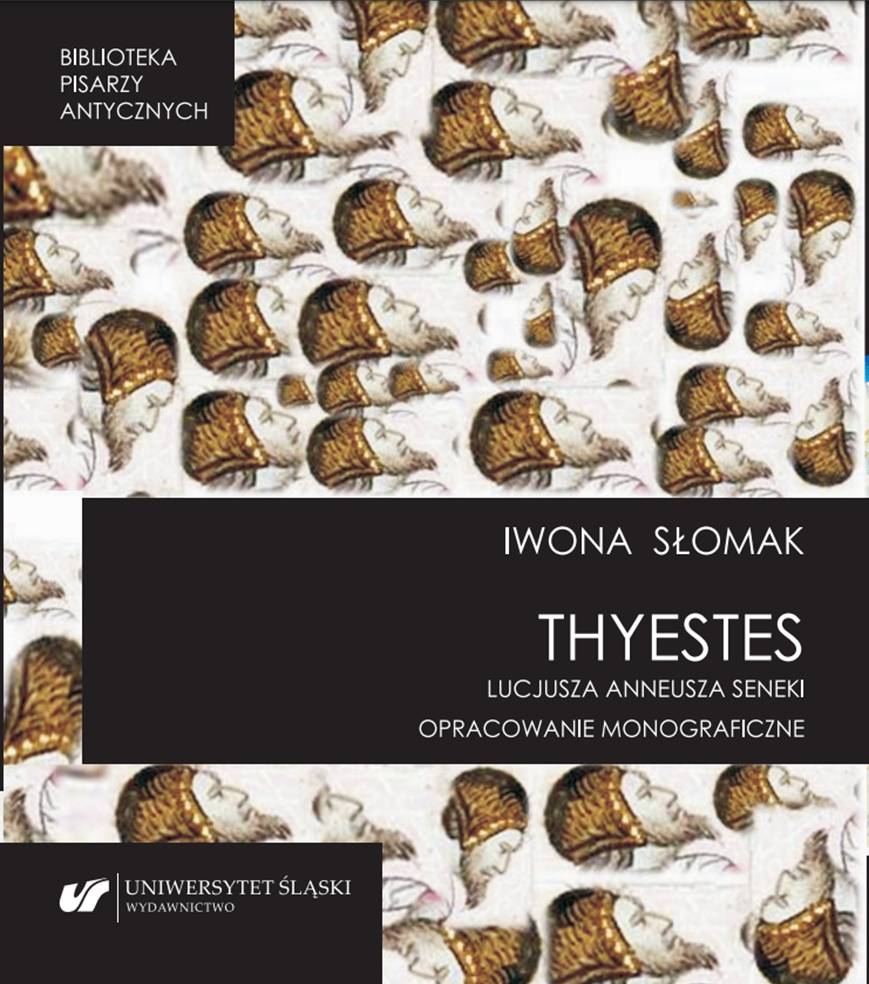 okładka książki „Thyestes” Lucjusza Anneusza Seneki. Opracowanie monograficzne