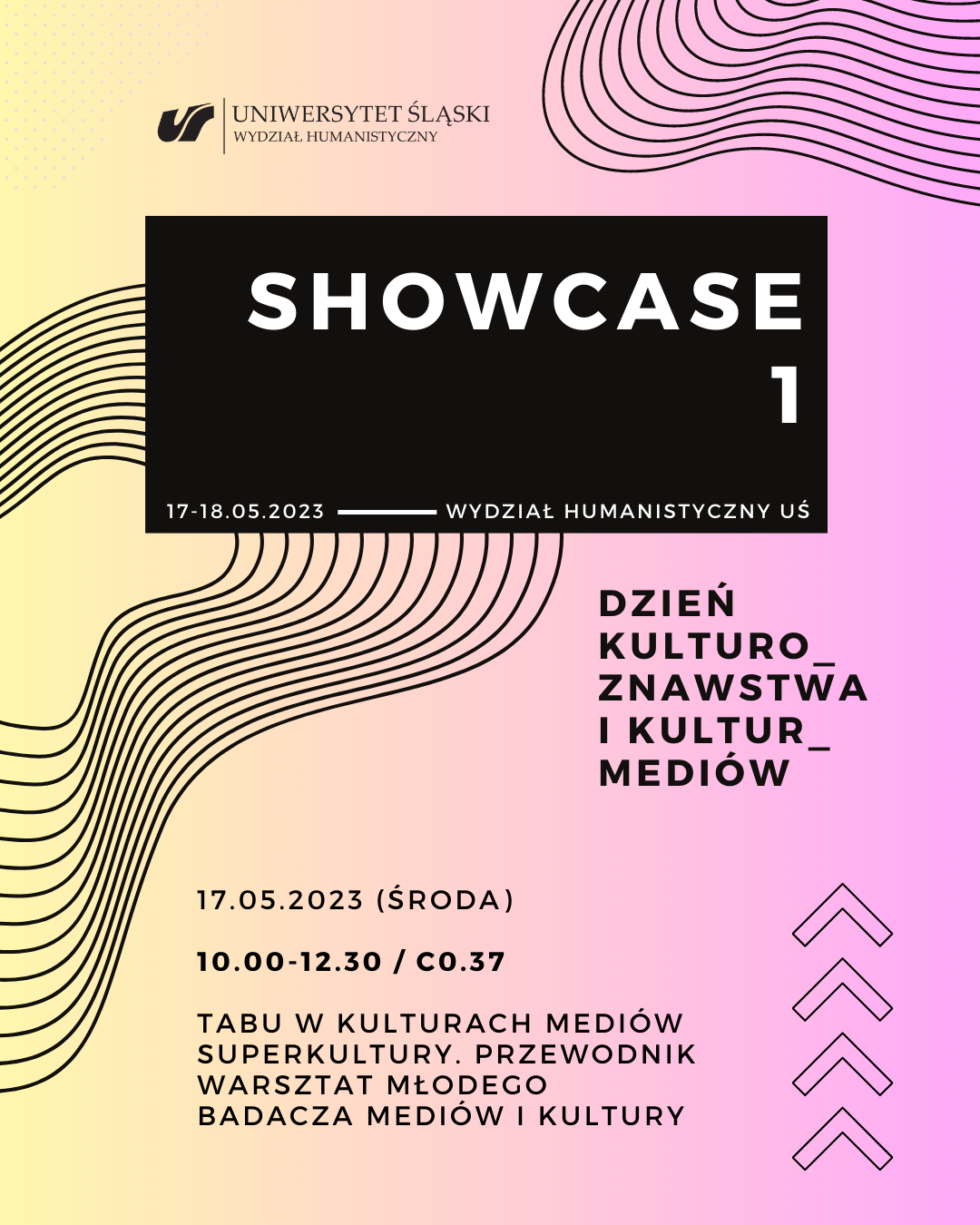 showcase 1 tabu w kulturach mediów superkultury. przewodnik warsztat młodego badacza mediów i kultury 17.05.2023 (środa) 10.00-12.30 / C0.37