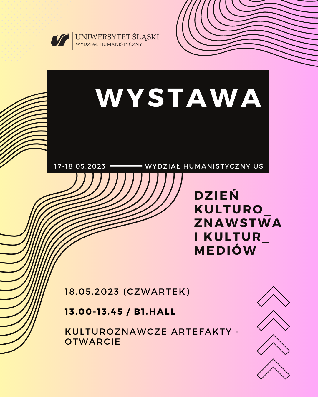 WYSTAWA Kulturoznawcze artefakty - otwarcie 18.05.2023 (czwartek) 13.00-13.45 / B1.hall