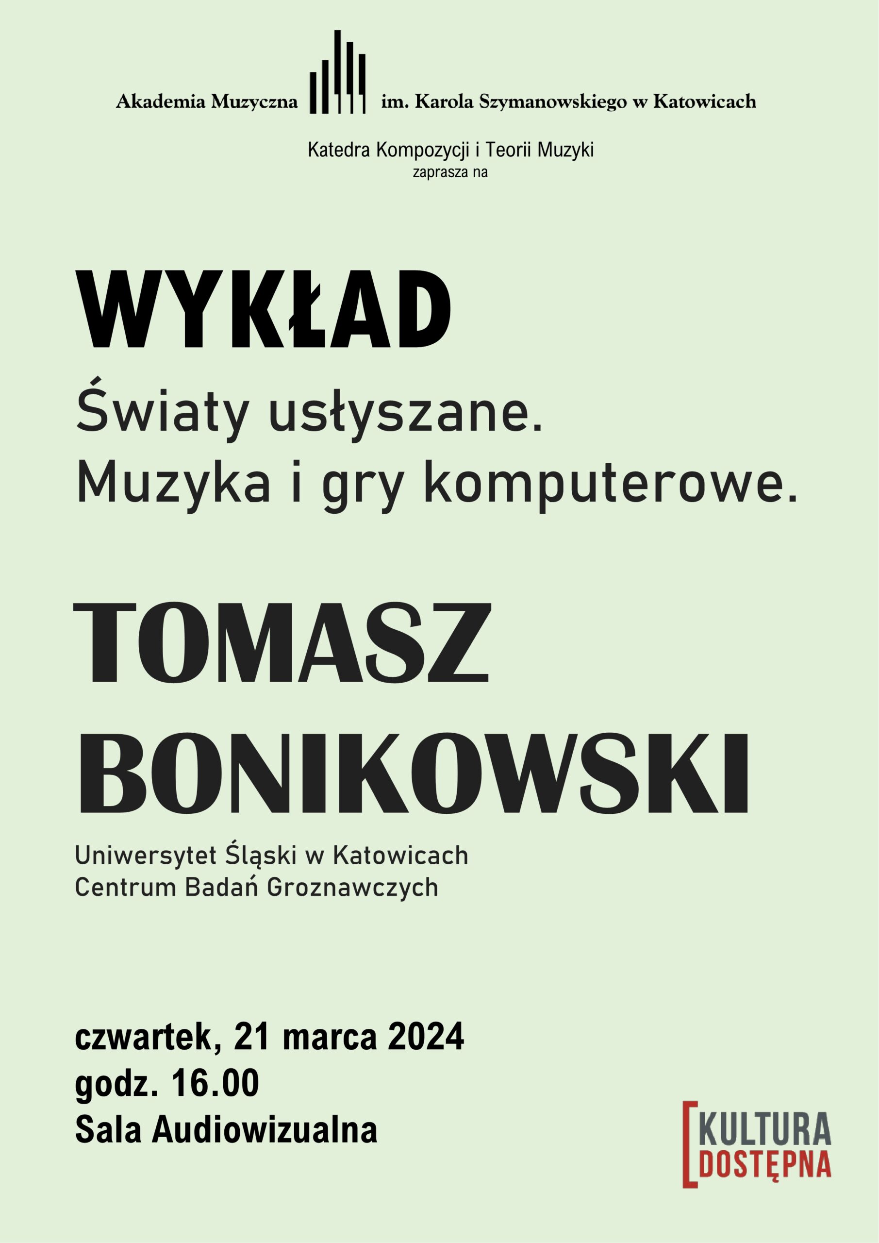 plakat informujący o wykładzie Tomasza Bonikowskiego