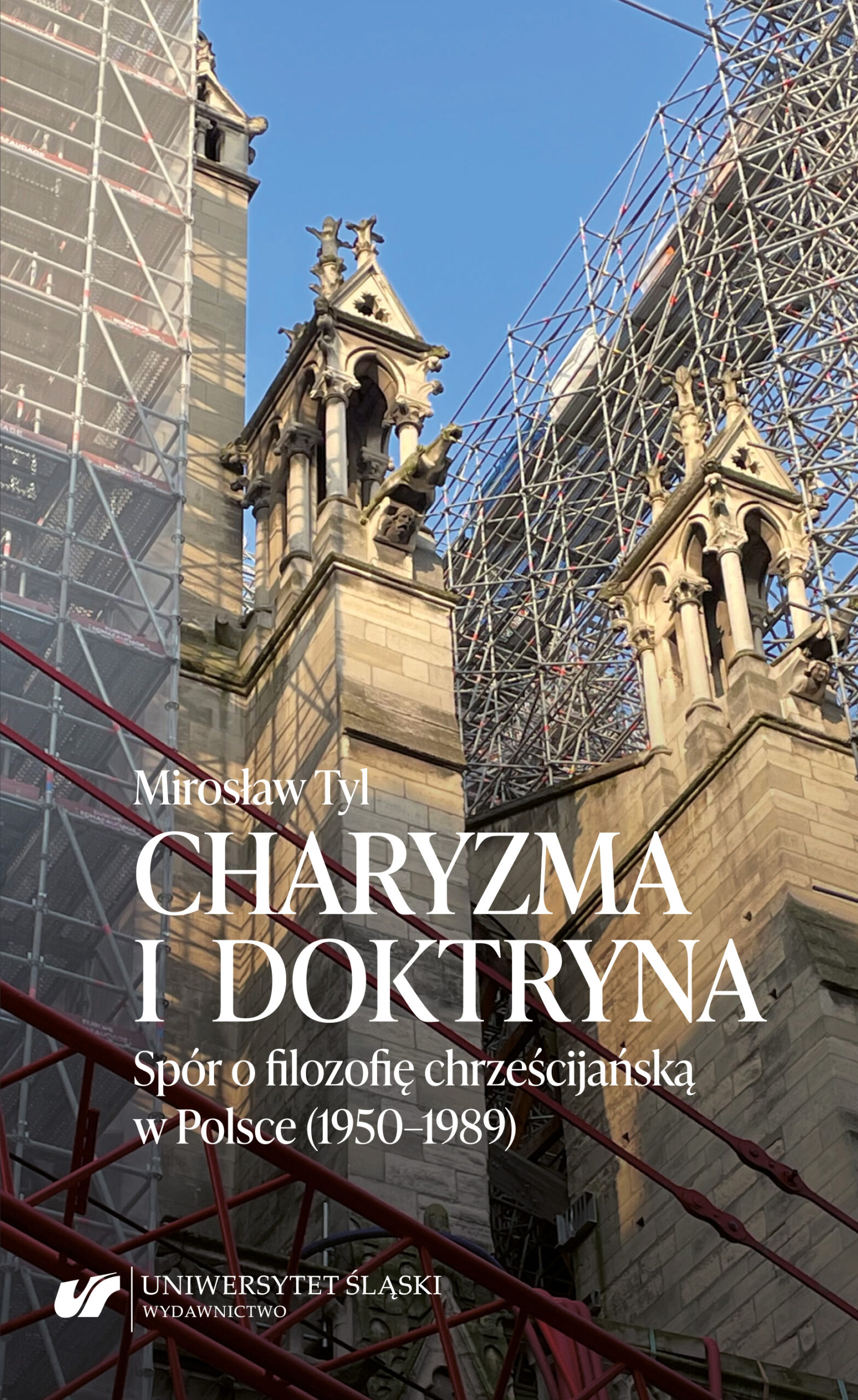 okładka książki Mirosława Tyla pt. Charyzma i doktryna. Spór o filozofię chrześcijańską w Polsce (1950–1989)