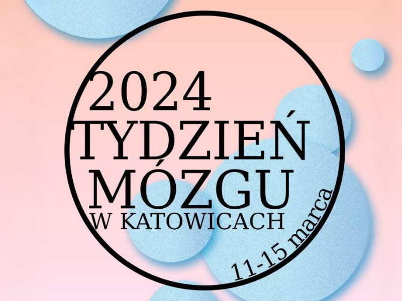 2024 tydzień mózgu w Katowicach 11-15 marca