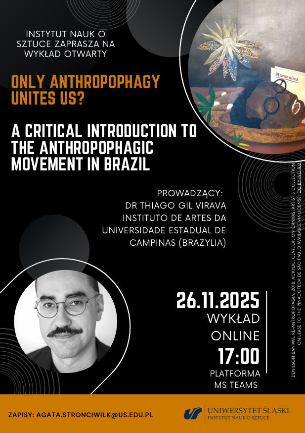 plakat promujący wykład Only Anthropophagy Unites Us? A Critical Introduction to the Anthropophagic Movement in Brazil.