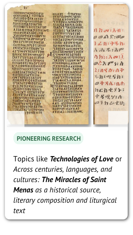 photo: a scan of book, text: Topics like Technologies of Love or Across centuries, languages, and cultures: The Miracles of Saint Menas as a historical source, literary composition and liturgical text