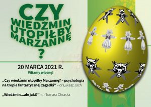plakat z wydarzenia Czy Wiedźmin utopiłby Marzanne. Na zdjęciu pisanka wielkanocna