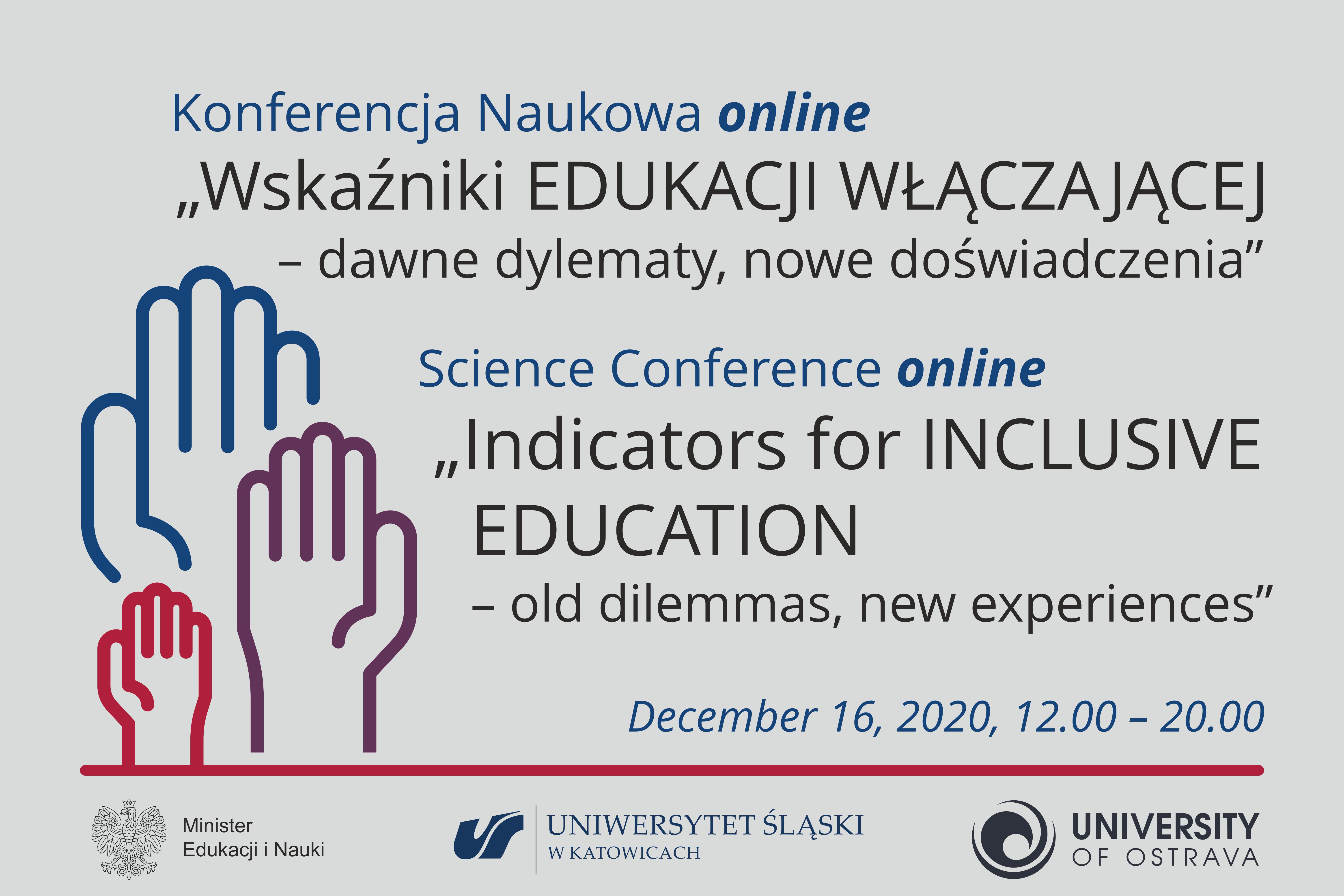 Baner konferencji" Wskaźnik edukacji włączającej - dawne dylematy, nowe doświadczenia"