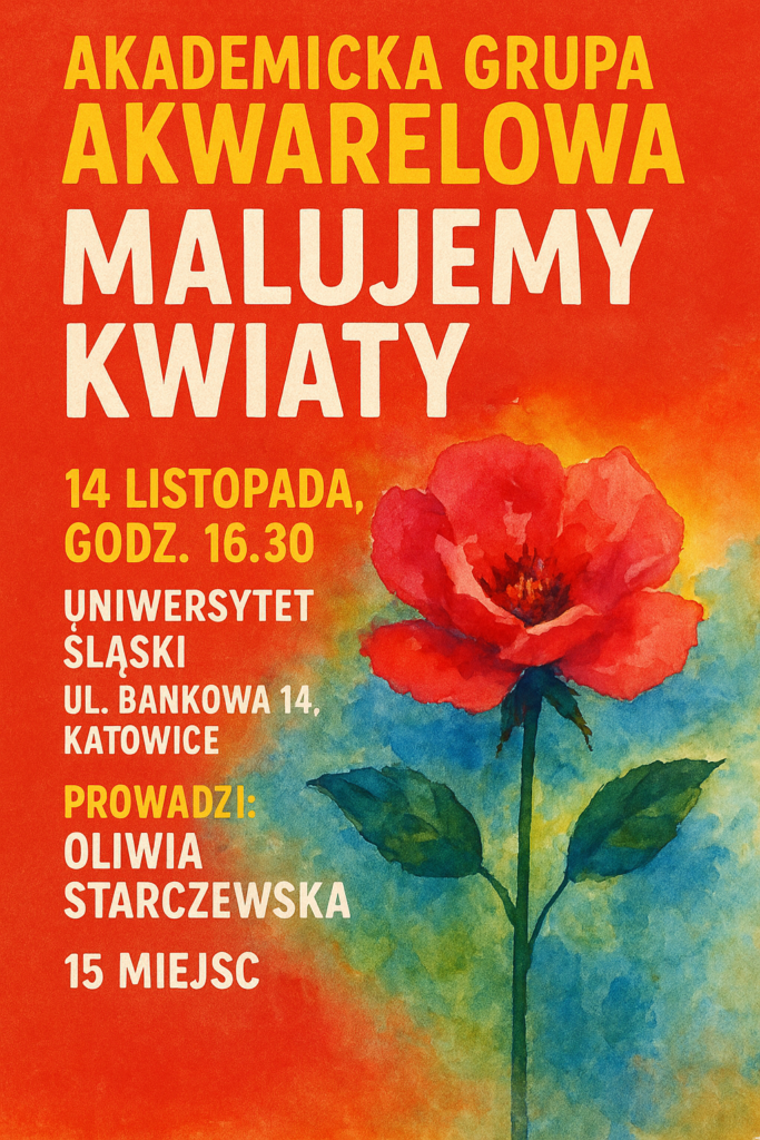 Plakat promujący Akademicką Grupę Akwarelową z malowaną czerwoną różą na czerwonym tle