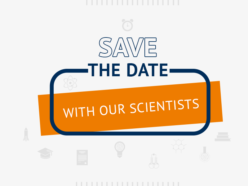 800x600px-2 Save the date with our scientists
