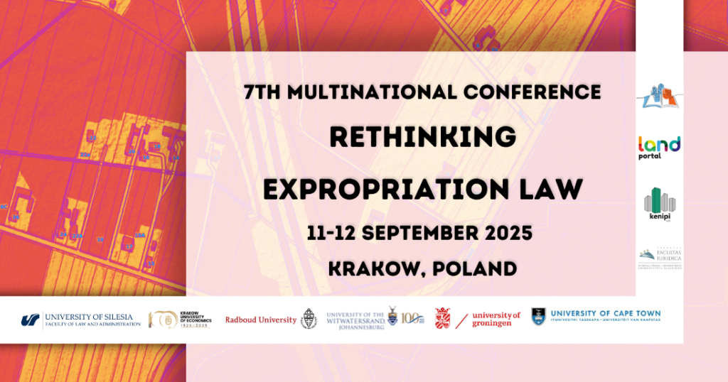 7th Multinational Conference: Rethinking Expropriation Law