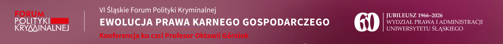 VI Śląskie forum polityki kryminalnej