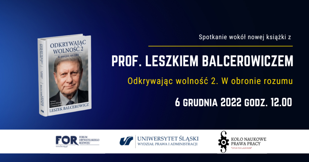 Spotkanie o wolności z prof. dr hab. Leszkiem Balcerowiczem