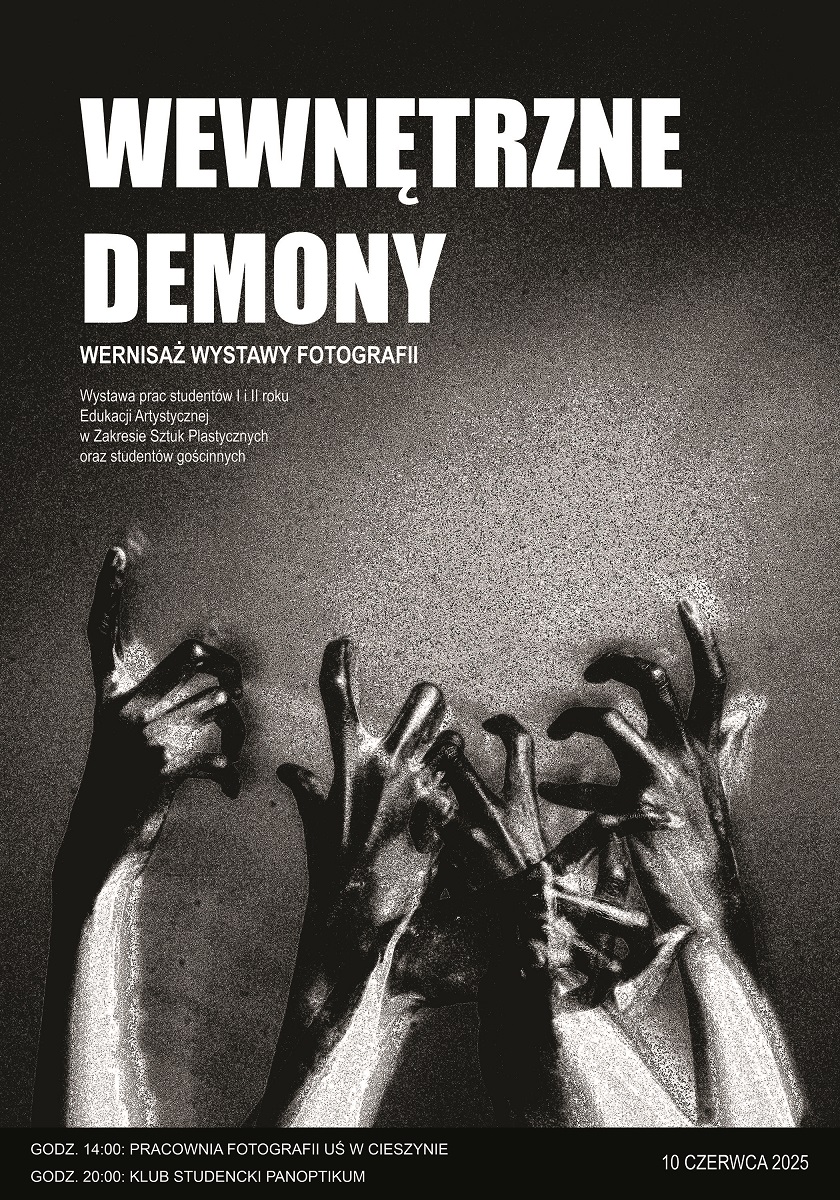 Wewnętrzne Demony. Wystawa fotografii w ramach konkursu dla studentów WSNE-plakat